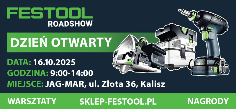 Festool ROADSHOW Dzień Otwarty w Kaliszu - Największe Wydarzenie Branżowe w Regionie